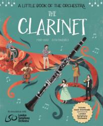 A Little Book of the Orchestra: The Clarinet (ISBN: 9781526314697)