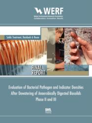 Evaluation of Bacterial Pathogen and Indicator Densities After Dewatering of Anaerobical Digested Biosolids Phase II and III (ISBN: 9781843397847)