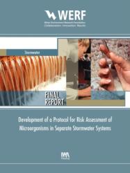 Development of a Protocol for Risk Assessment of Microorganisms in Separate Stormwater Systems (ISBN: 9781843397670)
