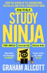 How to be a Study Ninja (ISBN: 9781785782374)