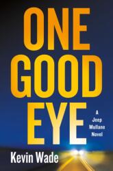 The One Good Eye (ISBN: 9781250409744)