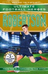 Ultimate Football Heroes: Robertson (ISBN: 9781789469677)