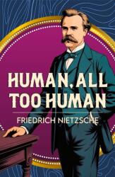Human, All Too Human (ISBN: 9789538467806)