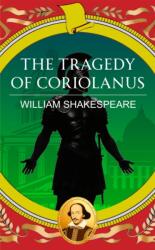 The Tragedy of Coriolanus (ISBN: 9789538467776)