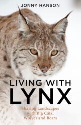 Living with Lynx (ISBN: 9781784276478)