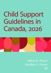 Child Support Guidelines in Canada, 2026 (ISBN: 9781049808215)