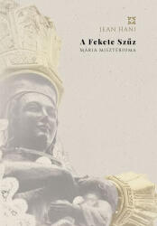 A Fekete Szűz (ISBN: 9786156785039)