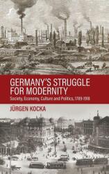 Germany's Struggle for Modernity (ISBN: 9781805399582)