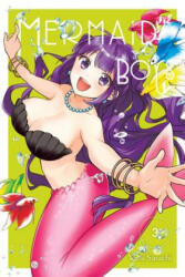Mermaid Boys, Vol. 3 - Yomi Sarachi (ISBN: 9781975302313)