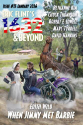 Eric Flint's 1632 & Beyond Issue #15 - Edith Wild, Bethanne Kim, Chuck Thompson (ISBN: 9781962398343)