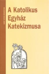 A Katolikus Egyház Katekizmusa (ISBN: 9789633614037)