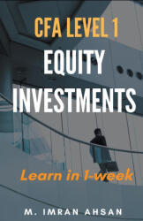 Equity Investment for CFA level 1 - M. Imran Ahsan (2020)