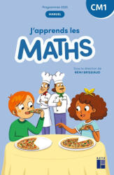J'apprends les maths CM1 Manuel de l'élève + Cahier d'activités Programmes 2026 - Rémi Brissiaud, André Ouzoulias, Pierre Clerc, François Lelièvre, Luc Tiennot (2026)