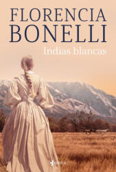 INDIAS BLANCAS | FLORENCIA BONELLI (2023)