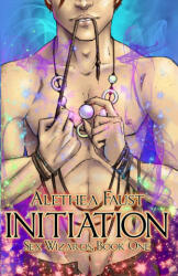 Initiation - Alethea Faust (2022)
