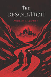 The Desolation - Andrew Gillsmith, Karen Holmes, Yuval Kordov (2026)