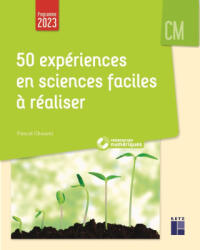 50 expériences en sciences faciles à réaliser CM + Ressources numériques - Pascal Chauvel (2025)