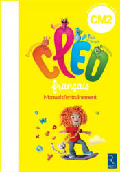 Cléo CM2 Manuel d'entraînement - Antoine Fetet, Isabelle Nallet (ISBN: 9782725634487)
