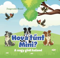 Hová tűnt mini? (ISBN: 9786156094452)