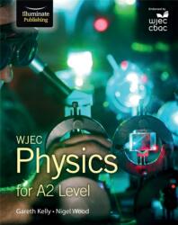 WJEC Physics for A2 (ISBN: 9781908682598)