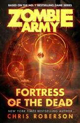 Fortress of the Dead (ISBN: 9781781088166)