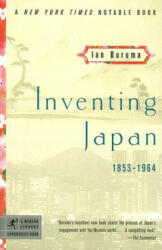 Inventing Japan - Ian Buruma (ISBN: 9780812972863)