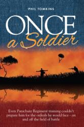 Once a Soldier (ISBN: 9781861511751)