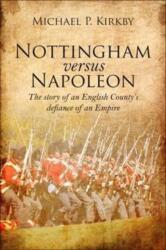 Nottingham versus Napoleon (ISBN: 9781780915364)