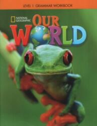 Our World 1: Grammar Workbook (ISBN: 9781337292788)