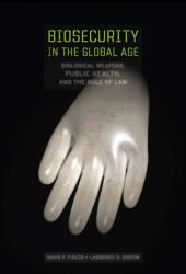 Biosecurity in the Global Age (ISBN: 9780804750295)