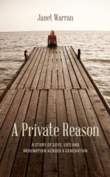A Private Reason (ISBN: 9781861512833)