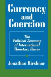 Currency and Coercion (ISBN: 9780691016269)
