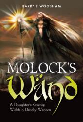Molock's Wand (ISBN: 9781861510037)