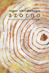 Inger Christensen - Azorno - Inger Christensen (ISBN: 9780811216579)