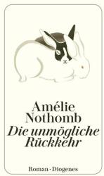 Die unmögliche Rückkehr (ISBN: 9783257073805)