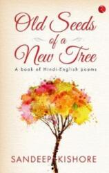 Old Seeds of a New Tree (ISBN: 9788129148575)