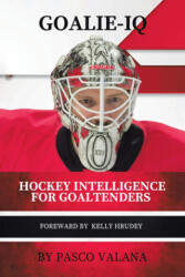 Goalie IQ - Pasco Valana (ISBN: 9781779419378)
