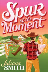 Spur of the Moment (ISBN: 9781464289774)