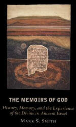 Memoirs of God - Mark Smith (ISBN: 9780800634858)