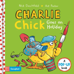 Charlie Chick Goes On Vacation - Nick Denchfield (ISBN: 9781035057719)