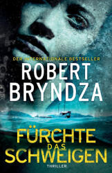 Fürchte Das Schweigen - Robert Bryndza, Michael Krug (ISBN: 9781914547317)