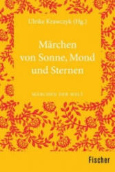 Märchen von Sonne, Mond und Sternen - Ulrike Krawczyk (ISBN: 9783596370122)