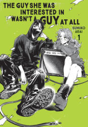 Guy She Was Interested In Wasn't a Guy at All, Vol. 1 (2024)