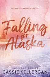 Falling For Alaska - Cassie Kellergan (2026)
