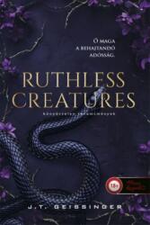 Ruthless Creatures - Könyörtelen teremtmények (ISBN: 9789636755010)
