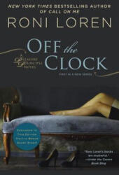 Off the Clock - Roni Loren (ISBN: 9780425278543)