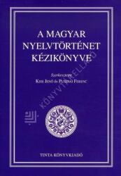 A magyar nyelvtörténet kézikönyve (ISBN: 9789634091189)