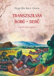 Transzszilván ború, derű (ISBN: 9786156627162)