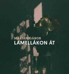 Lamellákon át (ISBN: 9786156968579)