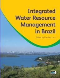 Integrated Water Resource Management in Brazil (ISBN: 9781780404899)